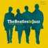 Various - The Beatles In Jazz 