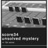 Score34 - Unsolved Mystery (Für Anne) 