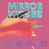 Mirror Kisses - Soaking Wet 