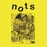 Nots - We Are Nots 