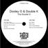 Dooley O & Double K (People Under The Stairs) - The Double O 
