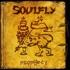 Soulfly - Prophecy 