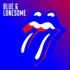 The Rolling Stones - Blue & Lonesome 