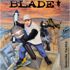 Blade - Guerrilla Tactics: The Only Way Forward Now! 