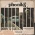 Phoniks - Down To Earth (Black Vinyl) 