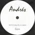 Andrés (DJ Dez) - All U Gotta Do Is Listen / Night Time Is The Right Time 