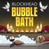 Blockhead - Bubble Bath (Black Vinyl) 