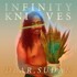 Infinity Knives - Dear, Sudan 