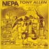 Tony Allen - N.E.P.A. (Never Expect Power Always) 