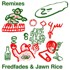 Fredfades & Jawn Rice - Remixes 