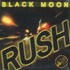 Black Moon - Rush 