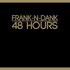 Frank N Dank & J Dilla (Jay Dee) - 48 Hours 