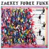Zackey Force Funk - Electron Don 