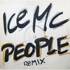 ICE MC - People (Remix) 