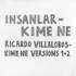 Insanlar / Ricardo Villalobos - Kime Ne Versions 1+2 