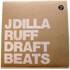 J Dilla (Jay Dee) - Ruff Draft Beats Instrumentals (Picture Edition) 