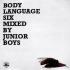 Junior Boys  - Body Language Six 