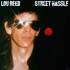 Lou Reed - Street Hassle 