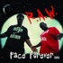 Face Forever - R.A.W. (Black Vinyl) 