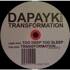 Dapayk Solo - Transformation 