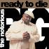Notorious B.I.G. - Ready To Die 