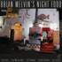 Brian Melvin - Night Food 