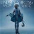 Lindsey Stirling - Snow Waltz (Blue Vinyl) 