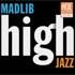 Madlib - Medicine Show Vol. 7: High Jazz (Colored Vinyl) 