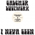 Galcher Lustwerk - I Neva Seen EP 