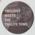 Twilight Meets The Twilite Tone - Special High 