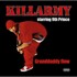 Killarmy starring 9th Prince - Granddaddy Flow (Black Vinyl) 