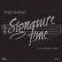 Walt Sicknin' - Signature Time (Burgundy Vinyl Edition) 