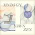 Mndsgn (Mindesign) - Yawn Zen 