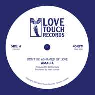 Amalia - Don't Be Ashamed Of Love / In My Bed 