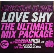 Kristine Blond - Love Shy (The Ultimate Mix Package) 