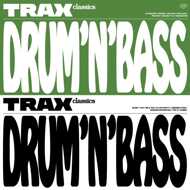 Various - Trax Classics - Drum'n'Bass 