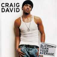 Craig David - Slicker Than Your Average (Black Vinyl) 