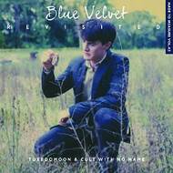 Tuxedomoon / Cult With No name - Blue Velvet Revisited (Soundtrack / O.S.T.) 