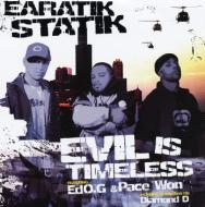 Earatik Statik - Evil Is Timeless / People Like Us 