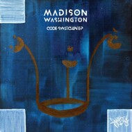 Madison Washington - Code Switchin' EP 
