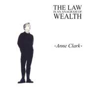 Anne Clark - The Law Is An Anagram Of Wealth 