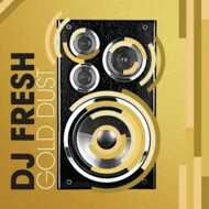 DJ Fresh - Gold Dust 