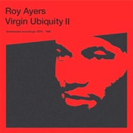 Roy Ayers - Virgin Ubiquity II (Unreleased Recordings 1976-1981) 