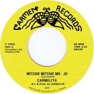 Carmelita - Mitchie Mitchie Mo-Jo / Under The Trees 
