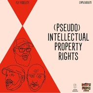 Pseudo Intellectuals - (Pseudo) Intellectual Property Rights 