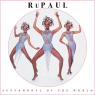 RuPaul - Supermodel Of The World 