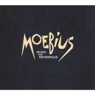 Moebius - Musik für Metropolis 