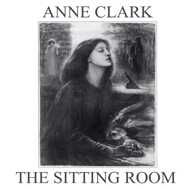 Anne Clark - The Sitting Room 