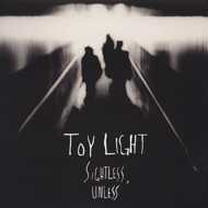 Toy Light - Sightless, Unless 