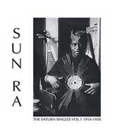 Sun Ra - The Saturn Singles Volume 1: 1954-1958 